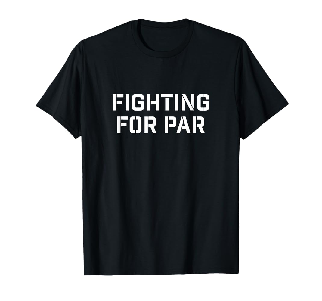 【新品】Golfickers Tシャツ　FIGHT THE PAR WAR（Ｌ） Amazon.com: Fighting For Par Golf T-Shirt : Clothing, Shoes